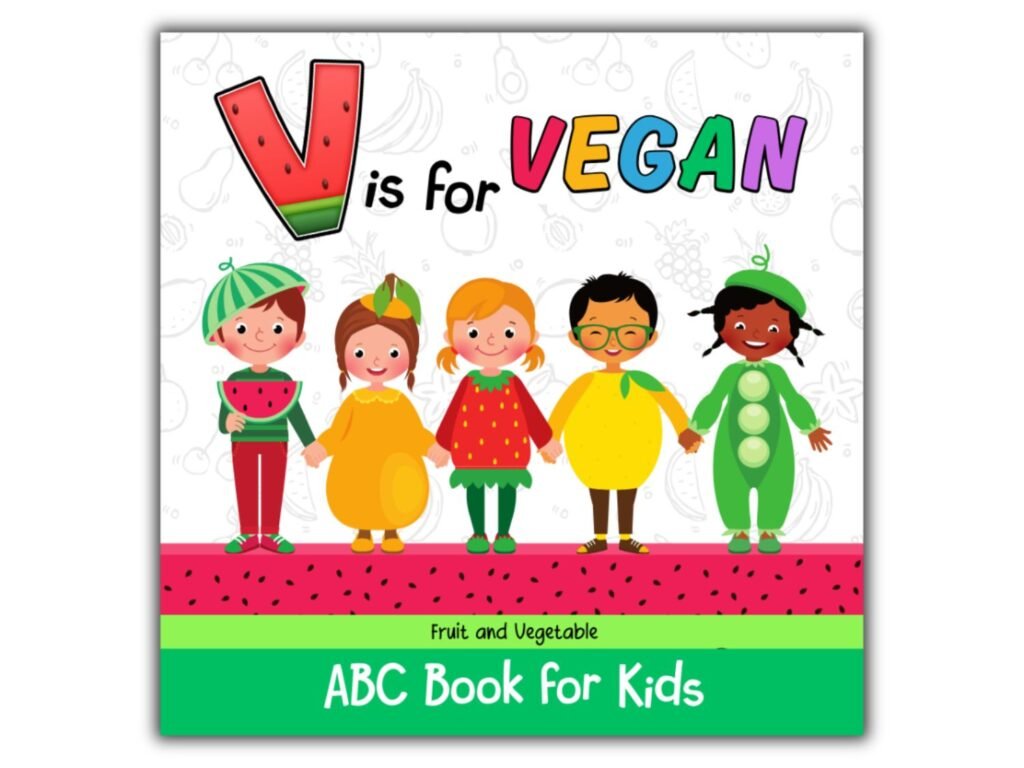 Vegan Lifestyle: Teaching Children to Enjoy Fruits and Vegetables