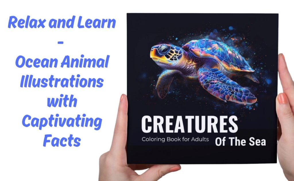 Discover the Creatures of the Sea Coloring Book for Adults